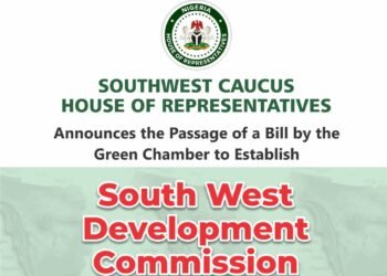 House of Reps Passes Bill On South-West Development Commission