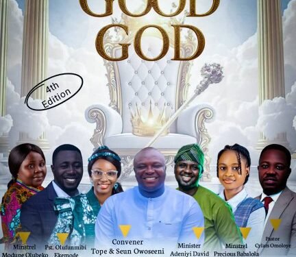 "GOOD GOD" 4th Edition Holds In Ibadan November 9