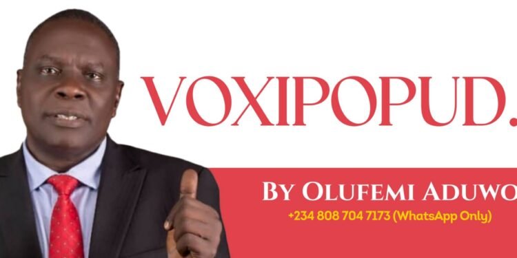 VOXIPOPUD-Olufemi-Aduwo-Copy - Newscoven Nigeria At War: Falana And Jibrin Ibrahim’s Rhetoric Fails Practical Test