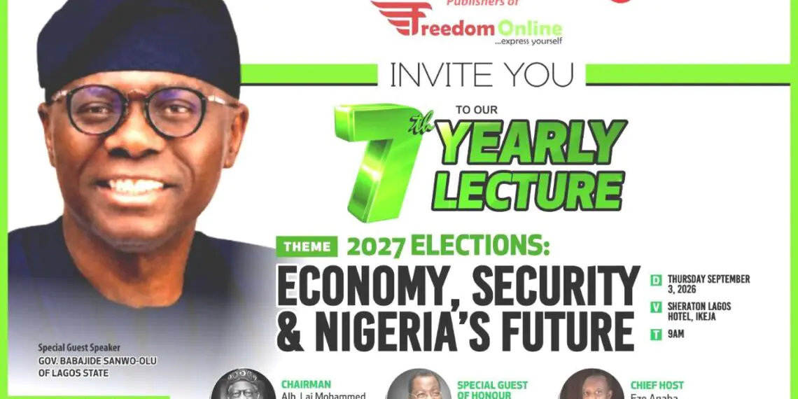 7th Freedom Online Lecture: Sanwo-Olu, Lai Mohammed, Gbenga Daniel To Discuss 2027 Elections, Insecurity